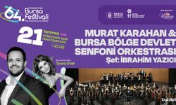 Uluslararası Bursa Festivali Murat Karahan konseriyle başlayacak