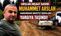MUHAMMET ARSLAN HAKKINDAKİ ŞİKÂYET İDDİALARI YARGIYA TAŞINDIĞI ÖNE SÜRÜLÜYOR