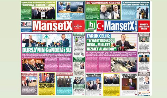 MANŞETX GAZETESİ’NİN 15. YIL 364.  BURSA VE ANKARA OCAK SAYILARI ÇIKTI!