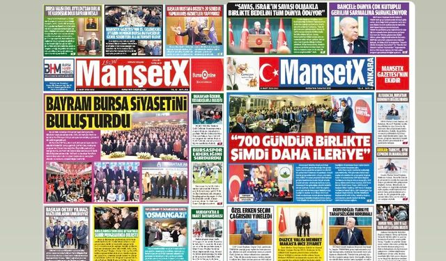 MANŞETX GAZETESİ'NİN  BURSA VE ANKARA'NIN 15.YIL 366. MART SAYILARI ÇIKTI!