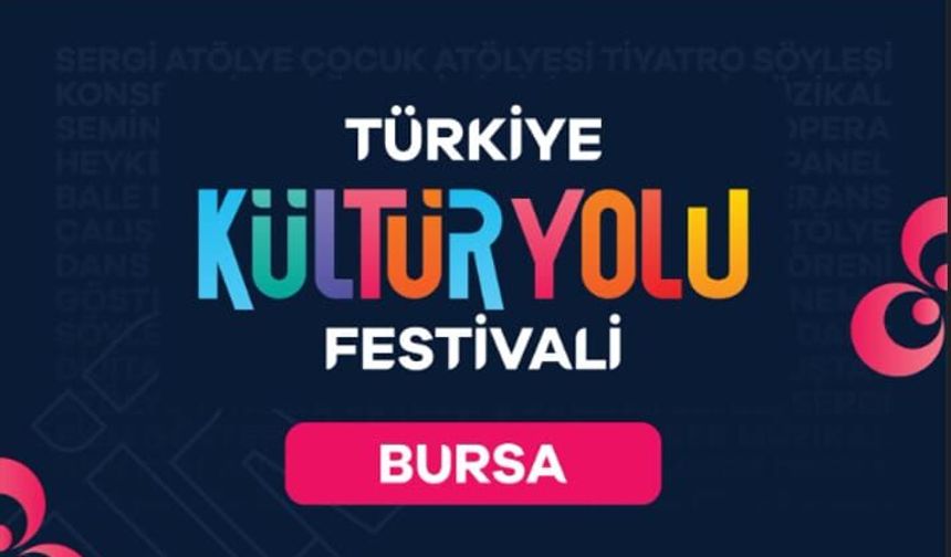 BURSA KÜLTÜR YOLU FESTİVALİ HEYECANI BAŞLADI!