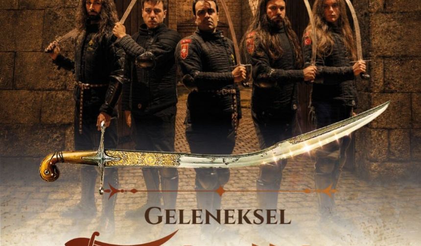Bursa'da kılıç sesleri yankılanacak
