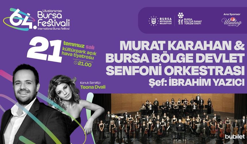 Uluslararası Bursa Festivali Murat Karahan konseriyle başlayacak